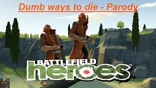 Dumb ways to die - Parody | Battlefield Heroes [ReUp](16:9)