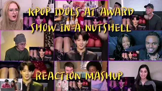 KPOP REACTION MASHUP (THROWBACK) | Kpop idols at award shows in a nutshell