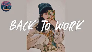 Back to work - a playlist to start an energetic Monday