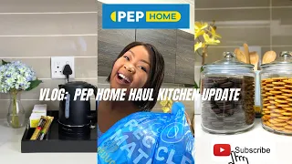 VLOG: PEP HOME HAUL & KITCHEN UPDATE | APARTMENT TOUR | SMALL KITCHEN DECOR | SOUTH AFRICAN YOUTUBER