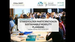 CitiesSHIFT Webinar #1: Stakeholder participation in sustainable mobility planning
