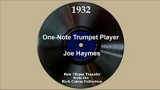 1932 Joe Haymes - One-Note Trumpet Player (Columbia version--Joe Haymes & Ensemble, vocal)