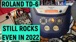 Why I still use the Roland TD-6 Electronic Drum Module in 2022