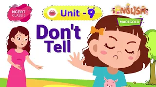 Don't Tell - Marigold Unit 9 - NCERT Class 3 Listen mp4