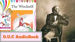The Windmill by Hans Christian Andersen - D.U.C AudioBook - AudioBook for Learning English