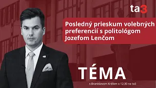 EXKLUZÍVNE: Posledný prieskum volebných preferencií s politológom Jozefom Lenčom