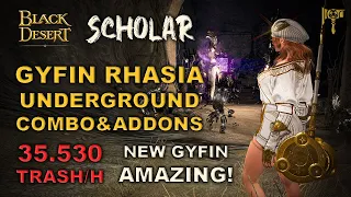 ⚒️ BDO | Scholar - 1.5 Bil+ Hour | Gyfin Rhasia Underground 35.5k+ Trash Lv2 Only | Combo & Addons |