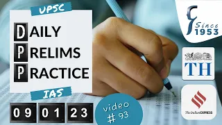 Daily Prelims Practice | 9th January 2023 | The Hindu & Indian Express | Current Affairs MCQ | DPP