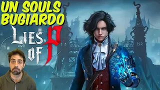 Lies of P - Gameplay ITA - FINALMENTE POSSIAMO GIOCARLO