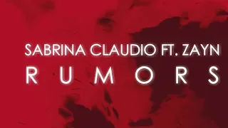 Sabrina Claudio Ft. Zayn - Rumors (Lyric Video)