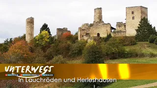 Unterwegs in Lauchröden und Herleshausen | Unterwegs in Thüringen | MDR