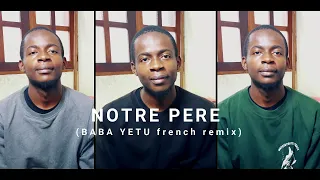 Notre Père (Baba Yetu en français) - YVAN.M.