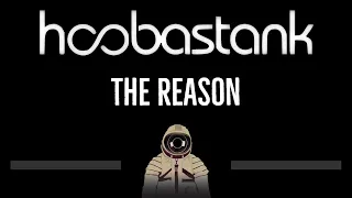 Hoobastank • The Reason (CC) 🎤 [Karaoke] [Instrumental Lyrics]