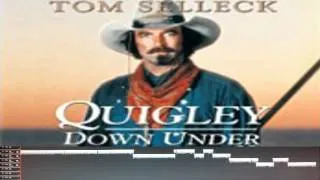 Quigley Down Under - Long Theme Mix