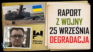 UKRAINA RAPORT z WALK 25 WRZEŚNIA 2023 - DEGRADACJA