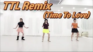 TTL Remix (Time To Love) - Linedance / Level : High Beginner 티티엘리믹스 라인댄스 높은초급라인댄스 신나는라인댄스
