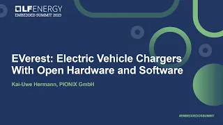 EVerest: Electric Vehicle Chargers With Open Hardware and Software - Kai-Uwe Hermann