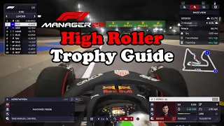 F1 Manager 22: High Roller Trophy Guide