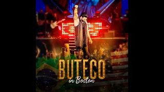 Gusttavo Lima - O Ex Da Sua Vida (Ao Vivo) - Buteco In Boston