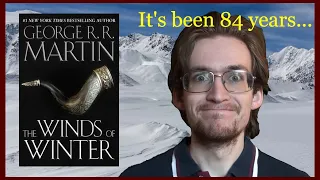 Waiting for George R.R. Martin to release The Winds of Winter be like...