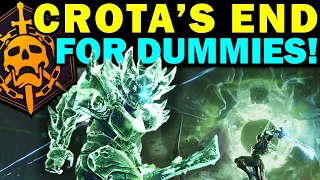 Destiny 2: CROTA'S END RAID FOR DUMMIES! - Complete Raid Guide & Walkthrough