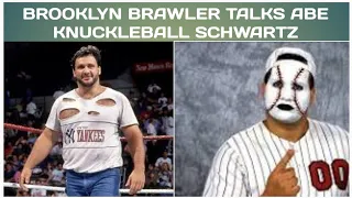 The Brooklyn Brawler talks Abe Knuckleball Schwartz, wrestling Dink & much more!