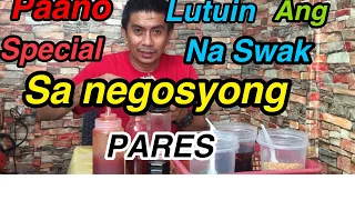 Paano Magluto ng Special at Swak sa Negosyong Pares | Val Alabatin