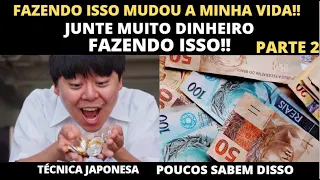 7 PASSOS INFALÍVEIS/COMO JUNTAR DINHEIRO RÁPIDO/GANHANDO POUCO TÉCNICA MINIMALISMO FINANCEIRO PARTE2