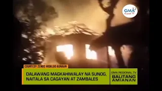 Balitang Amianan: Magkahiwalay na Sunog