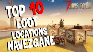 Top 10 Loot Locations in Navezgane | 7 Days to Die | Alpha 19