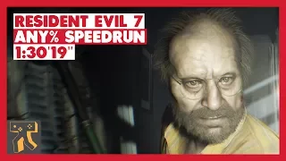 Resident Evil 7 - Any% Speedrun - 1:30'19"