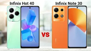 Infinix Hot 40 vs Infinix Note 30