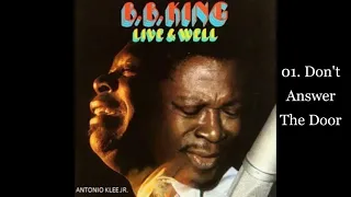 B. B. KING - LIVE & WELL - 01. Don't Answer The Door