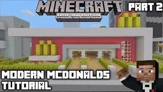 Minecraft Xbox 360 : Modern Mcdonalds Tutorial Part 2