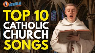 The 10 BEST Catholic Church Songs Of All Time | The Catholic Talk Show