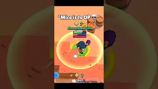 IS MICO TO STRONG?🤔 Write your Opinion in the Comments!😳 #BrawlStars #shorts