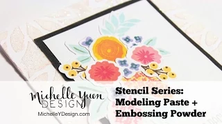 Cardmaking Tutorial - Stencil Series: Modeling Paste + Embossing Powder