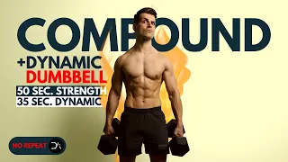 30 min Full Body Dumbbell COMPOUND + DYNAMIC Workout | No Repeat ( BUILD & BURN )