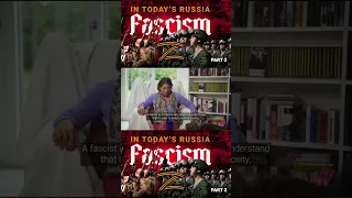 Fascism in Modern Russia: What led to Putin's Invasion of Ukraine?