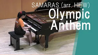 Olympic Anthem (Ολυμπιακός Ύμνος) [SAMARAS arr. HIEW] | HIEW Tzejia (2012, revised 2021)