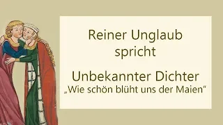 Unbekannter Dichter „Wie schön blüht uns der Maien“ (1530)