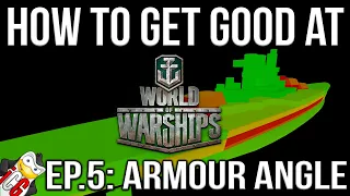 How to Get Good at World of Warships Episode 5: Effective Armour Angle on PUSHING & KITING