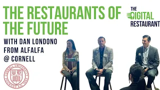 The Restaurant of the Future - A Panel at Cornell University