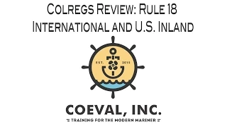 Colregs Rule 18 International and U.S. Inland Rules - Responsibilities Between Vessels