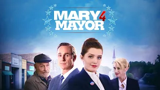 Mary 4 Mayor (2020) | Full Movie | Cameron Protzman | Corbin Bernsen | Amanda Pays | Vincent Duvall