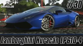 Driveclub: Lamborghini Huracán LP610-4 (Test Drive + Review) [Episode #30]