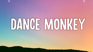 Tones and I - Dance Monkey (Lyrics)