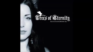 Trees Of Eternity - Black Ocean ( Full Demo )