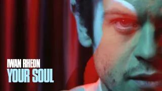 Iwan Rheon - Your Soul