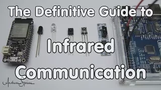 #171 Arduino Guide to Infrared (IR) Communication also for ESP32 and ESP8266